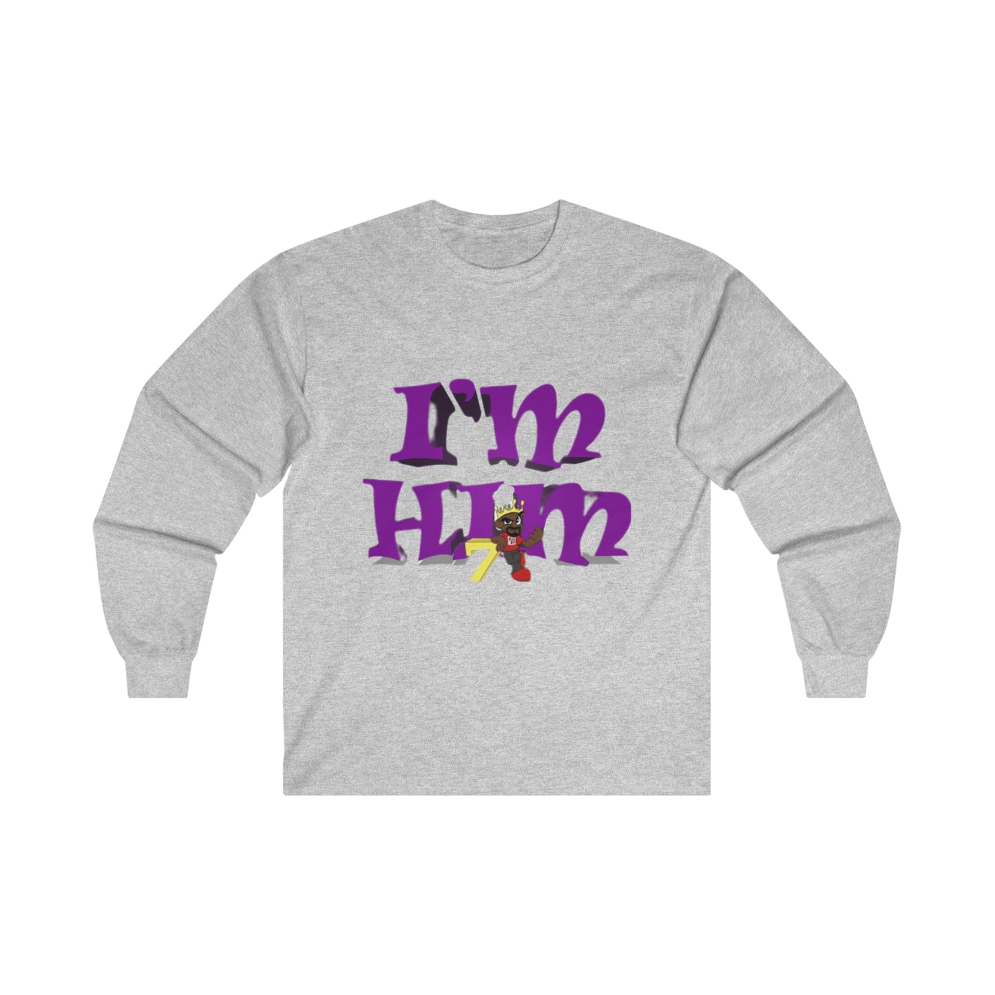 "I'm Him" Long Sleeve Tee