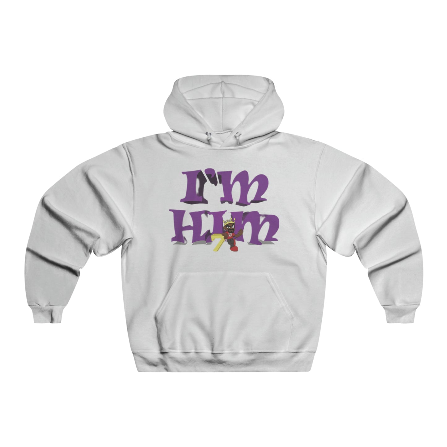 "I'm Him" NUBLEND® Hooded Sweatshirt