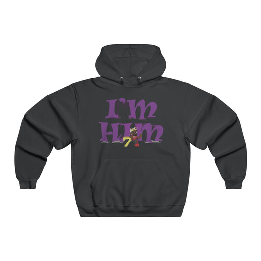 "I'm Him" NUBLEND® Hooded Sweatshirt