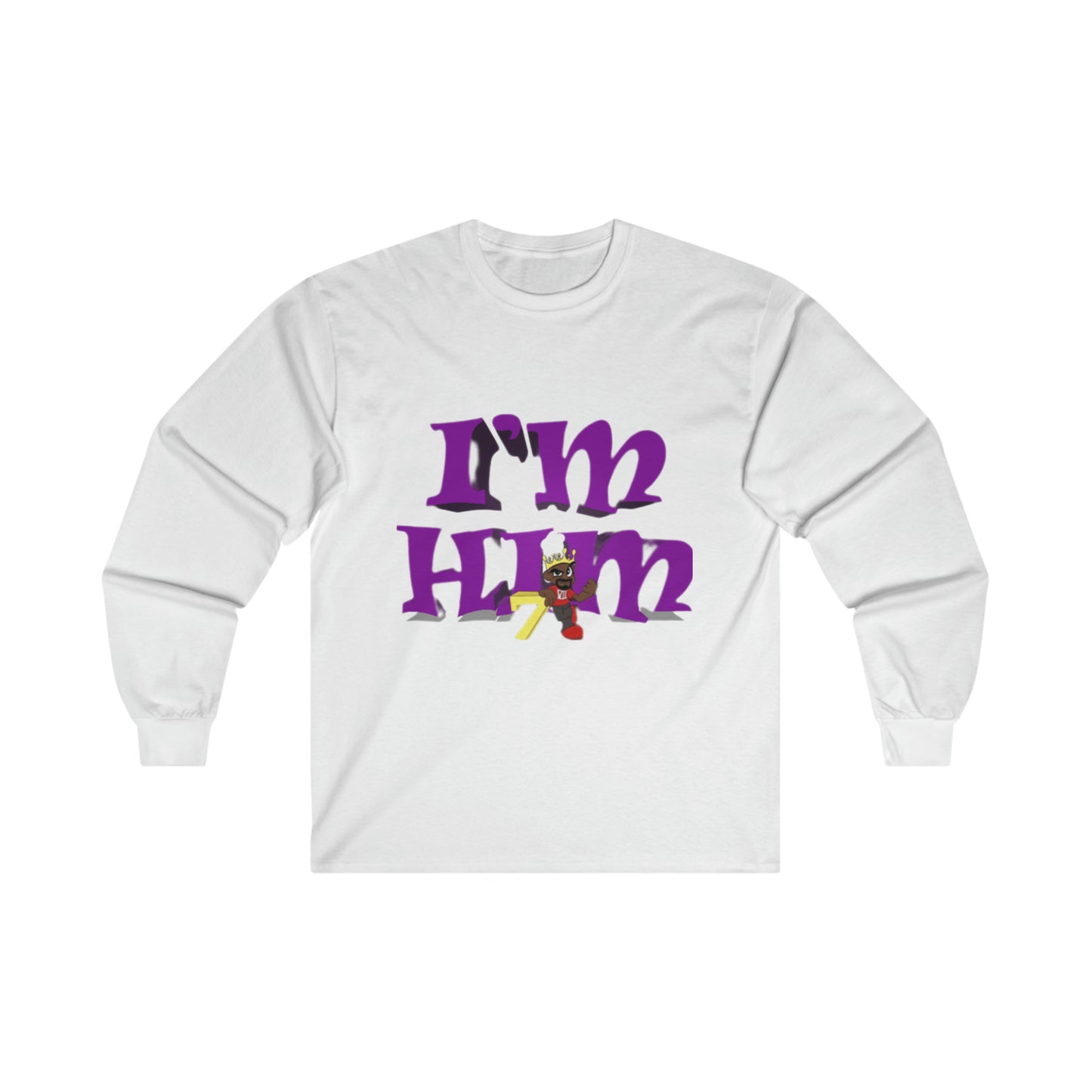 "I'm Him" Long Sleeve Tee